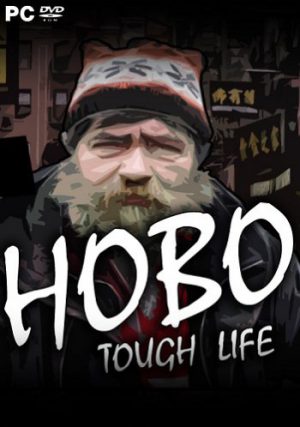 Hobo: Tough Life