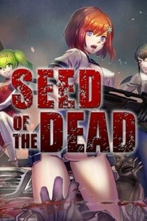 Seed of the Dead (2018)