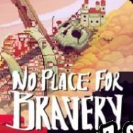 No Place for Bravery (2022/ENG/Português/License)